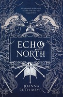 Joanna Ruth Meyer | Echo North | Taschenbuch | Englisch (2022) | Pushkin Press