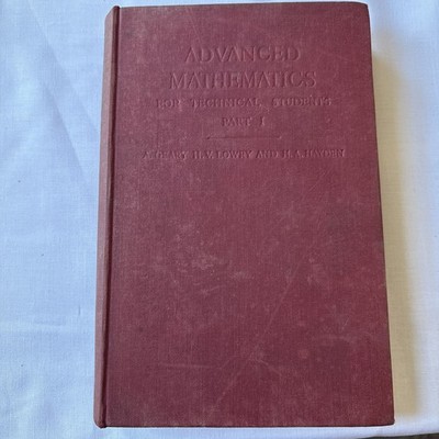 Advanced Mathematics for Technical Students By A. Geary, H.V Leary & H.A. HAYDEN