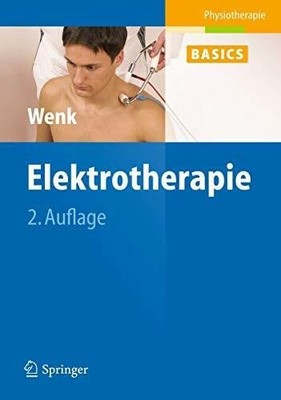 Elektrotherapie (Physiotherapie Basics) Buch Springer