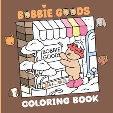 Bobbie Goods Coloring Book: Adorable Bear & A...