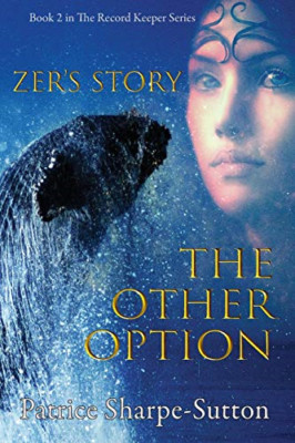 Zers Story: The Other Option - NEU Patrice Sharpe - 2020