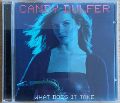 Candy Dulfer - What Does It Take Candy Dulfer CD Top-Qualität kostenloser Versand UK