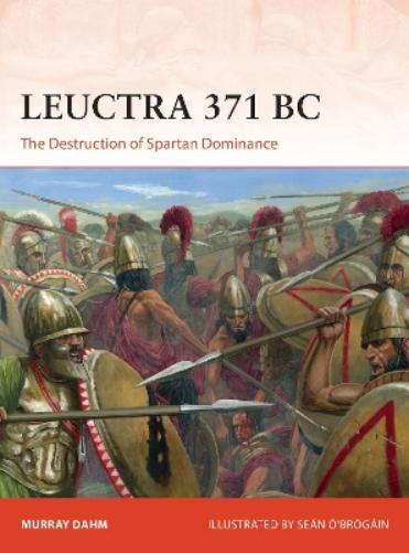 Murray Dahm Leuctra 371 BC (Tascabile) Campaign