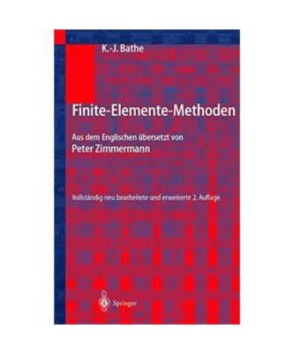 Finite-Elemente-Methoden, Klaus-Jürgen Bathe