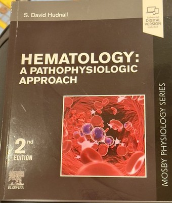 Hematology: A Pathophysiological Approach By David HUD