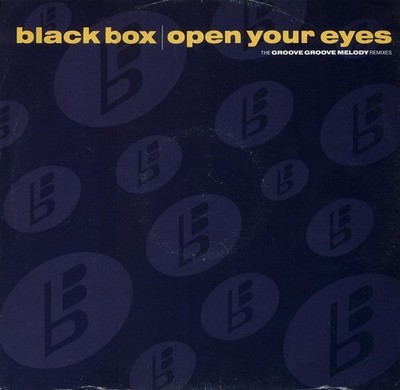 Black Box - Open Your Eyes The Groove Groove Melody Remixes - Used  - E1177z