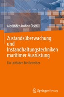 ZustandsüBerwachung Und Instandhaltungstechniken Maritimer AusrüStung | Olsen
