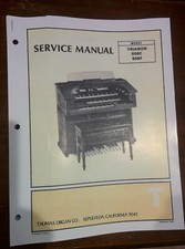 Thomas Organ Service Manuals: Trianon 606F/C, 800, 870, 900-901-902 pick 1