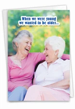 1 Funny Birthday Greeting Card with Envelope - Not This Older, For Her, Friend