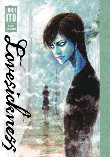 Lovesickness: Junji Ito Story Collection by Junji Ito Hardback