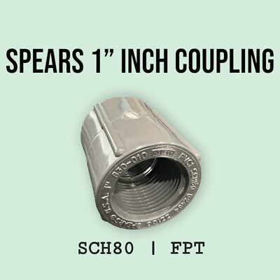 Spears 1'' Inch Coupling FPT  | PVC1 SCH80 D2464 PVC Female Pipe Thread NPT FxF
