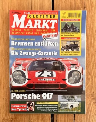 OLDTIMER MARKT  6 / 2003 - PORSCHE / Porsche 917 Le Mans