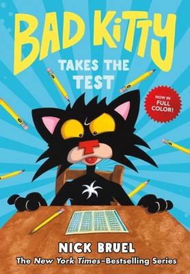 Bad Kitty Takes the Test (full-color edition) - hardcover Bruel, Nick