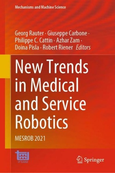New Trends In Medical And Service Robotics Georg Rauter-image