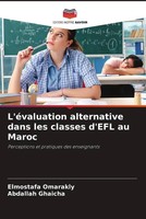 Elmostafa Omarakly (U. A.) | L'éValuation Alternative Dans Les Classes D'efl...
