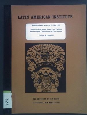 Treasures of the Mama Huaca: Oral Tradition and Ecological Consciousness in Chin