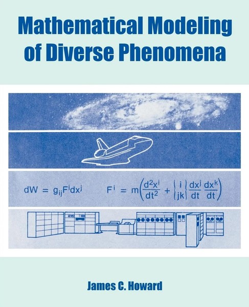 James C. Howard | Mathematical Modeling Of Diverse Phenomena | Taschenbuch-image