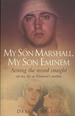 My Son Marshall, My Son Eminem, Paperback by Nelson, Debbie, Brand New, Free ...
