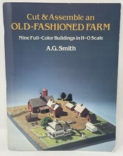 1983 Cut  Assemble Old-Fashioned Farm 9 Full-Color Bldg H-O Scale AG Smith Book