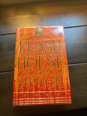 Aimee E. Liu  ''Flash House First Edition Signed 