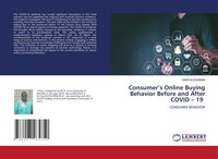 Consumer's Online Buying Behavior Before And After Covid - 19 Consumer Behavior