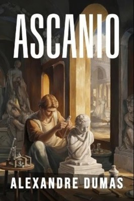 Alexandre Dumas Ascanio (Paperback) (UK IMPORT)