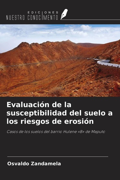 EvaluacióN De La Susceptibilidad Del Suelo A Los Riesgos De ErosióN Zandamela-image