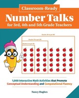 Nancy Hughes | Classroom-Ready Number Talks For Third, Fourth And Fifth Grade...