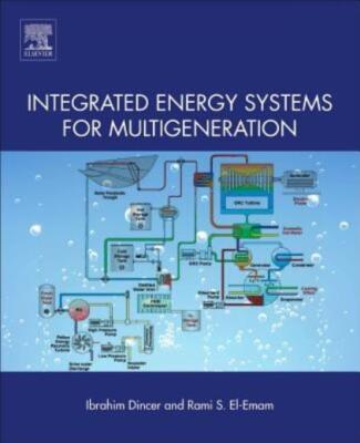 Integrated Energy Systems For Multigeneration