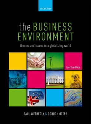 The Business Environment Themes and Issues in a  by Paul Wetherly PAPERBACK