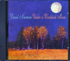 CD David Newman - Under A Woodstock Moon