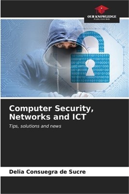 Computer Security, Networks and ICT (Paperback or Softback)