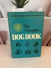 American Kennel Club The Complete Dog Book Hardcover AKC 1973 Second Printing