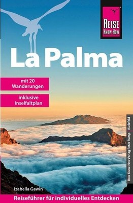Reise Know-How Reiseführer La Palma mit 20 Wanderungen und Karte zum Herausne...