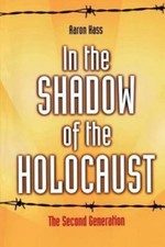 In the Shadow of the Holocaust: The Second Ge...