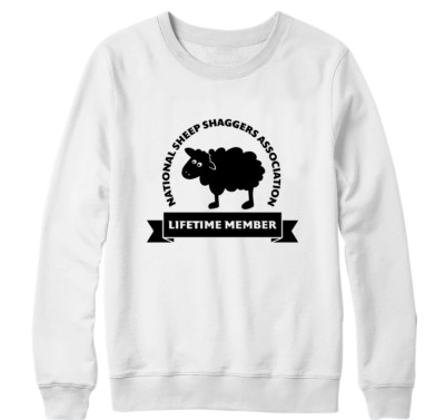 NATIONAL SHEEP SHAGGERS ASSOCIATION SWEATSHIRT FARMER FARM RUDE FUNNY JOKE GIFTS