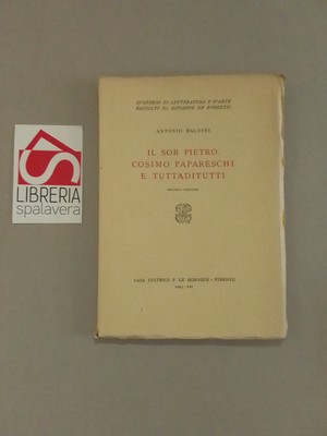 Il sor Pietro... - Baldini, Antonio - Le Monnier, 1943