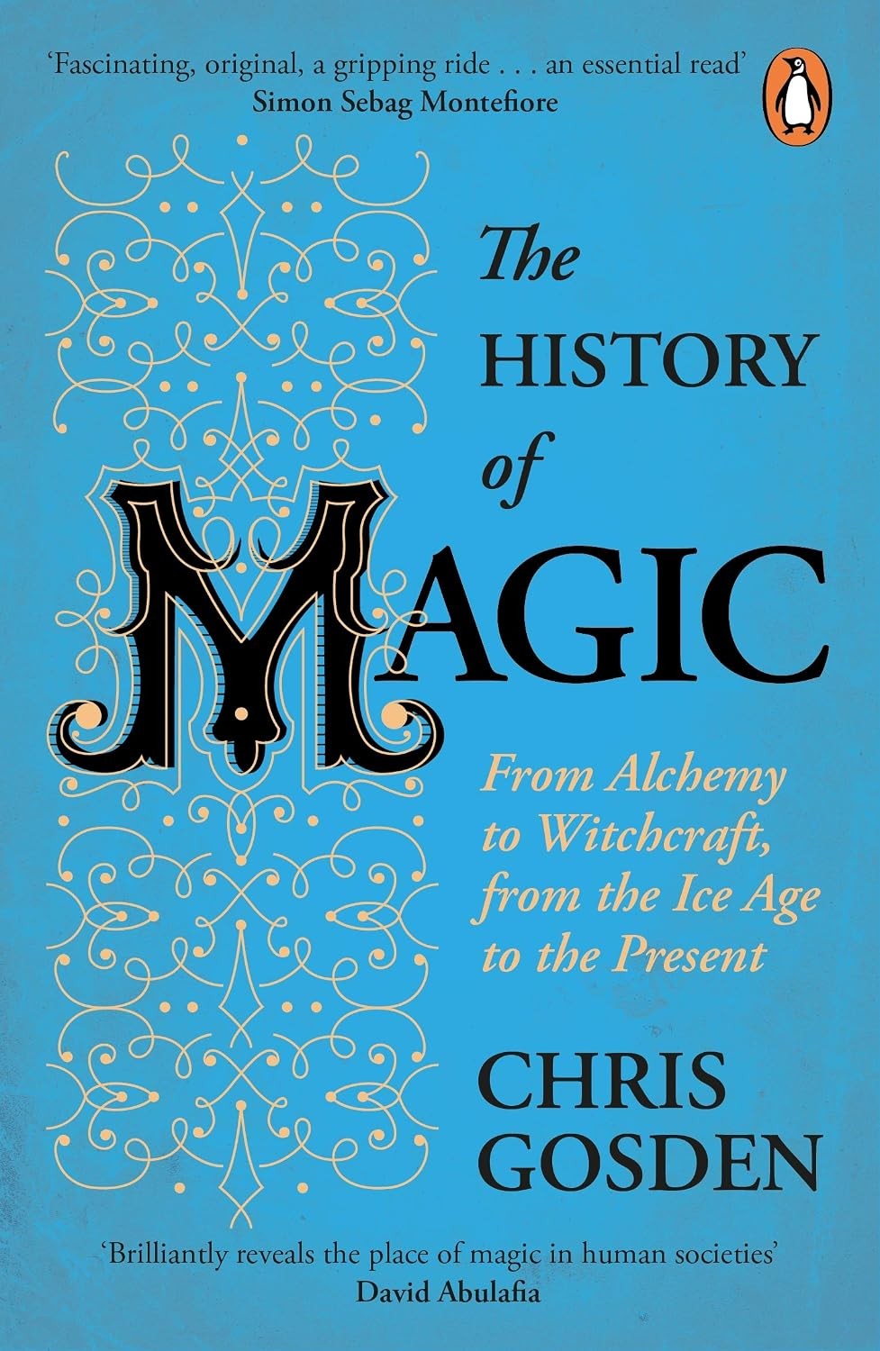 The History of Magic: From Alchemy to Witchcraft, from the Ice Age to the Prese - Image 5