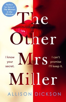 The Other Mrs Miller by Allison Dickson PAPERBACK 9780751574807