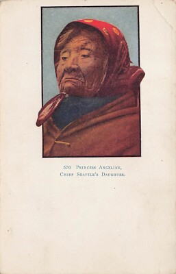 Chief Seattle Duwamish Tribe Indian Daughter Princess Angeline Vtg Postcard A57