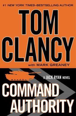 Command Authority (Jack Ryan) by Tom Clancy;  Mark Greaney