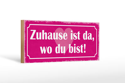 Holzschild Spruch 27x10 cm Zuhause ist da wo du bist Deko Schild wooden sign