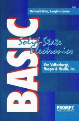 Basic Solid-State Electronics, Complete Cour- 0790610426, paperback, Valkenburgh