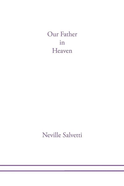 Our Father In Heaven Neville Salvetti Taschenbuch Kartoniert / Broschiert 2011-image