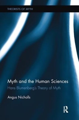 Myth and the Human Sciences - 9781138236707