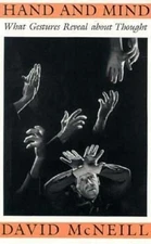 Hand and Mind : What Gestures Reveal about Thought Hardcover Davi