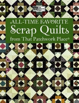 That Patchwork Place All-time Favorite Scrap Quilts (Taschenbuch)