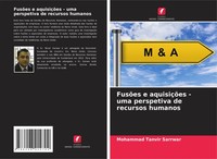 Mohammad Tanvir Sarrwar | FusõEs E AquisiçõEs - Uma Perspetiva De Recursos...