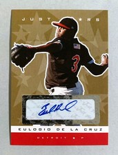 EULOGIO DE LA CRUZ Tigers 2007 Just Stars *GOLD* Certified AUTOGRAPH xx/50