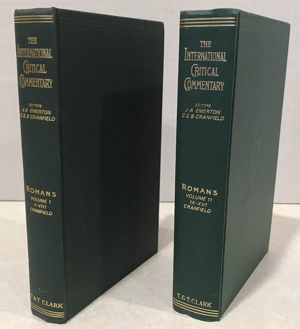 The International Critical Commentary ROMANS 1-16 Volumes 1 & 2